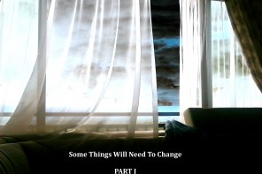 Some Things Will Need To Change- Pursuing Excellence